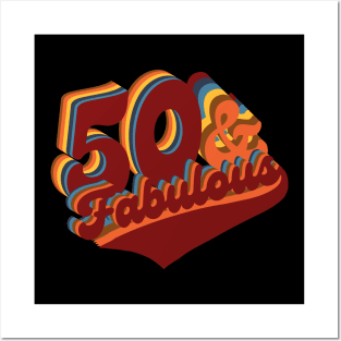 50 And Fabulous.50th Birthday Gift Posters and Art